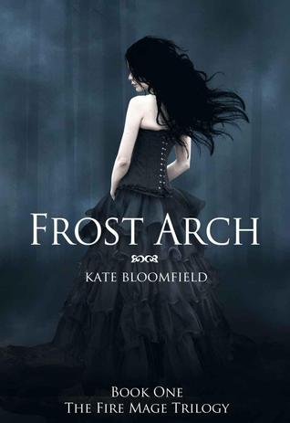 Frost Arch (Fire Mage, #1)