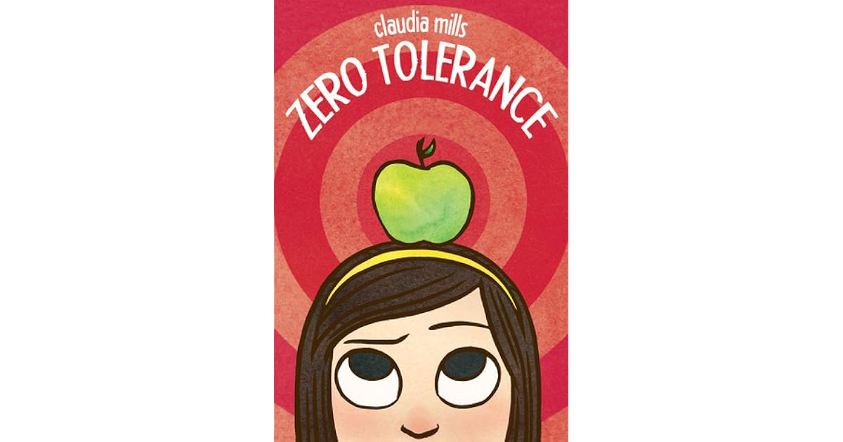 Zero Tolerance by Claudia Mills