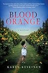 Blood Orange by Karen Keskinen