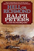 Hell or Richmond: A Novel