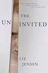 The Uninvited by Liz Jensen