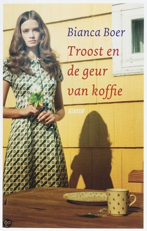 Troost en de geur van koffie (Paperback)