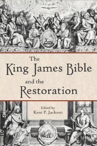 The King James Bible and the Restoration (Hardcover)