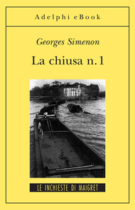 Georges Simenon: Maigret #18 "La chiusa n.1"