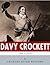 American Legends: The Life of Davy Crocket