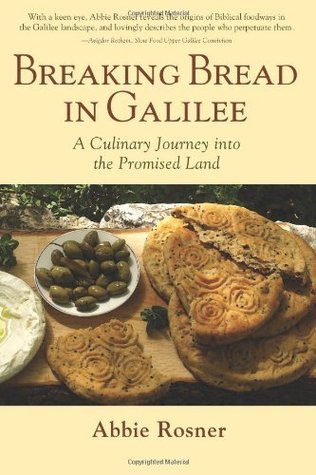Breaking Bread in Galilee