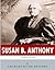 American Legends: The Life of Susan B. Anthony