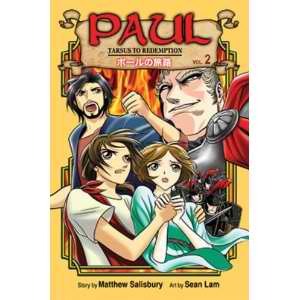 Paul: Tarsus to Redemption (Volume 2)