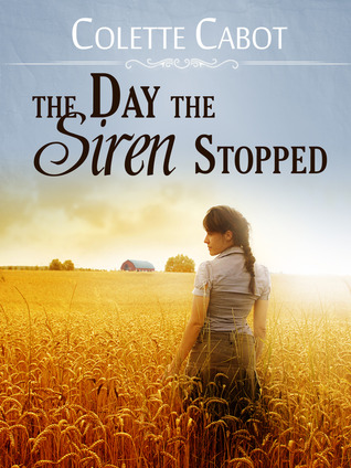 The Day The Siren Stopped (Kindle Edition)