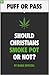 Puff or Pass