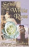 Send a White Rose