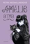 Amélie a tma by Petra Neomillnerová