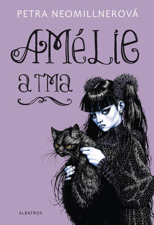 Amélie a tma (Amélie, #1)