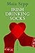 Irish Drinking Socks - A Novel Excerpt
