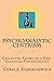 Psychoanalytic Centrism: Collected Papers of  Neo-Classical Psychoanalyst