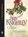 Miss Mistletoe by Erin Knightley