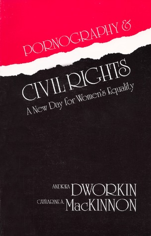 Pornography and Civil Rights: A New Day for Womens' Equality (Paperback)