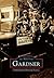 Gardner (Images of America: Massachusetts)