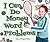 I Can Do Money Word Problems (I Like Money Math!)