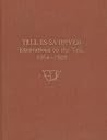 Tell es-Sa'idiyeh: Excavations on the Tell, 1964-1966 (University Museum Monograph) Tell es-Sa'idiyeh: Excavations on the Tell, 1964-1966 (University Museum Monograph)