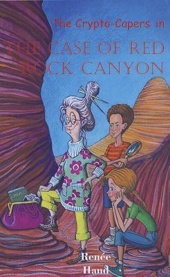 The Crypto-Capers in The Case of Red Rock Canyon (The Crypto-Capers, #2)
