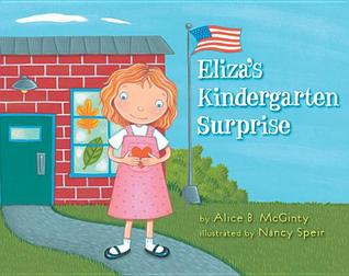 Eliza's Kindergarten Surprise (Hardcover)