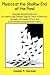 Physics at the Shallow End of the Pond: Newtonian Mechanics Revised, De-constructing Einstein's Special Theory of Relativity, Scrappling the Doppler Effect, and a Revolutionary Broadcast Band Theory