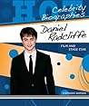 Daniel Radcliffe: Film and Stage Star (Hot Celebrity Biographies)