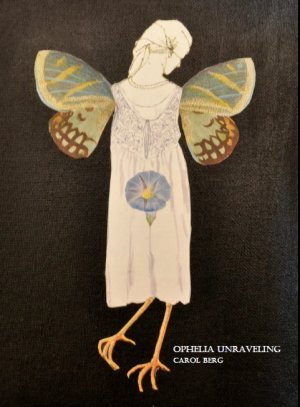 Ophelia Unraveling (Unknown Binding)