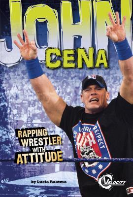 John Cena: Rapping Wrestler With Attitude