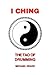 I Ching: The Tao of Drumming