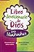 Libro devocionario de Dios para muchachas by Unilit