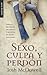 Sexo, culpa y perdón - Serie Favoritos (Bolsillo) (Spanish Edition)