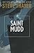 Saint Mudd: A Novel of Gangsters and Saints