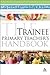 The Trainee Primary Teacher...
