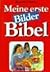 Meine erste Bilderbibel