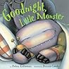Goodnight, Little Monster by Helen Ketteman