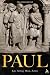 Paul: Life, Setting, Work, ...