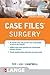 Case Files: Surgery