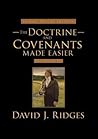 Doctrine and Covenants Made Easier Set (The Gospel Studies) [Hardcover] David J. Ridges