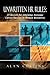 Unwritten HR Rules: 21 Secrets For Attaining Awesome Career Success In Human Resources