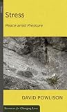 Stress: Peace amid Pressure