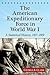 The American Expeditionary Force in World War I by George B. Clark