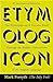 The Etymologicon: A Circula...
