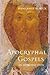 The Apocryphal Gospels: An ...