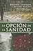 Opcion de la sanidad, La by Susan Allen