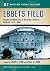 Ebbets Field: Essays and Me...