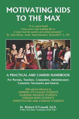 Motivating Kids To The Max: Motivating Kids to the Max