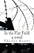 In the Flat Field: a novel