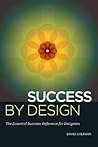 Success By Design: The Essential Business Reference for Designers